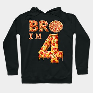 4Th Bro Im 4 Five Fifth Pizza Hoodie